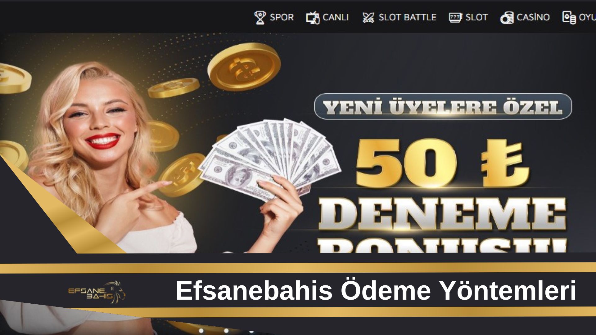 Efsanebahis ödeme yöntemleri